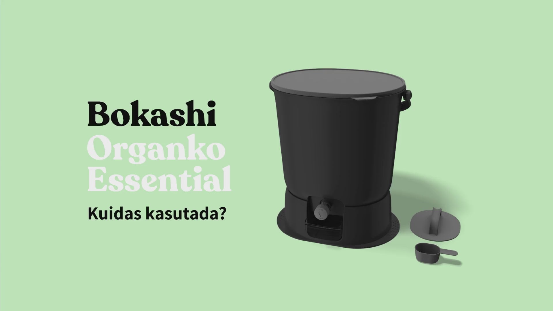 Laadi video: Bokashi Organko Essential kompostri tutuvustav video